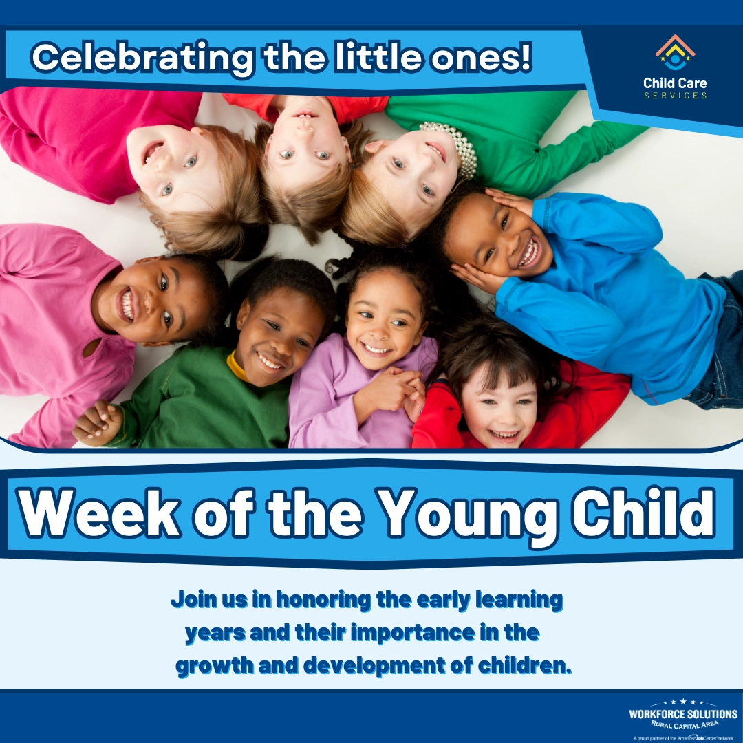 Week of the Young Child: Celebrating Children and Early Learning in Our Communities