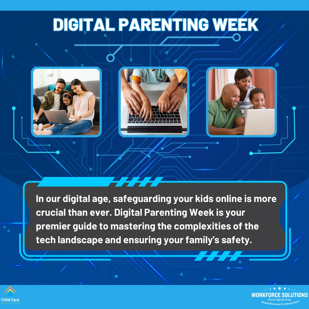 Digital Parenting Week:  Tools for Raising Safe, Tech-Savvy Kids