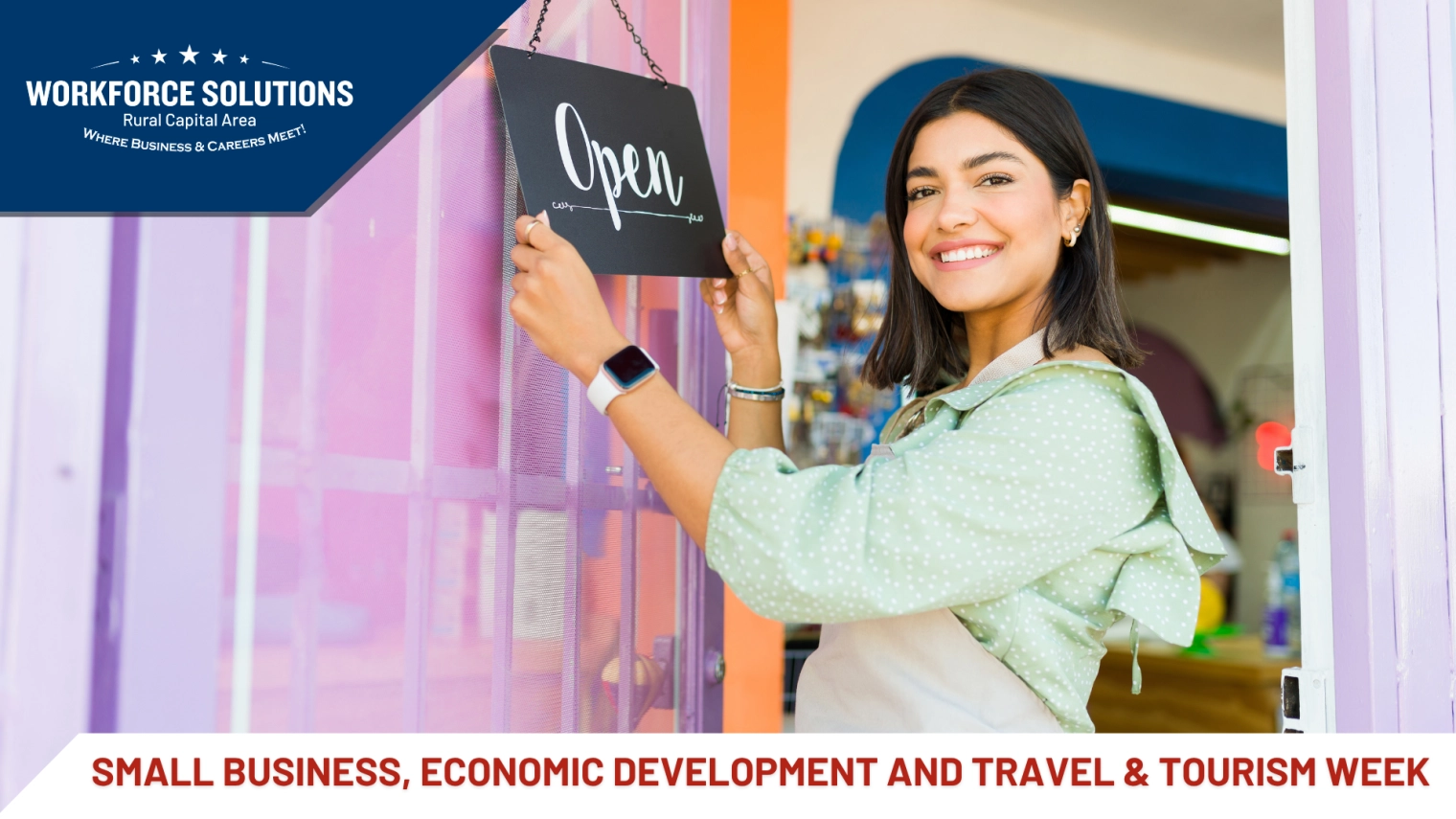 Celebrating the Engines of Texas: Small Business, Economic Development, and Travel & Tourism Week