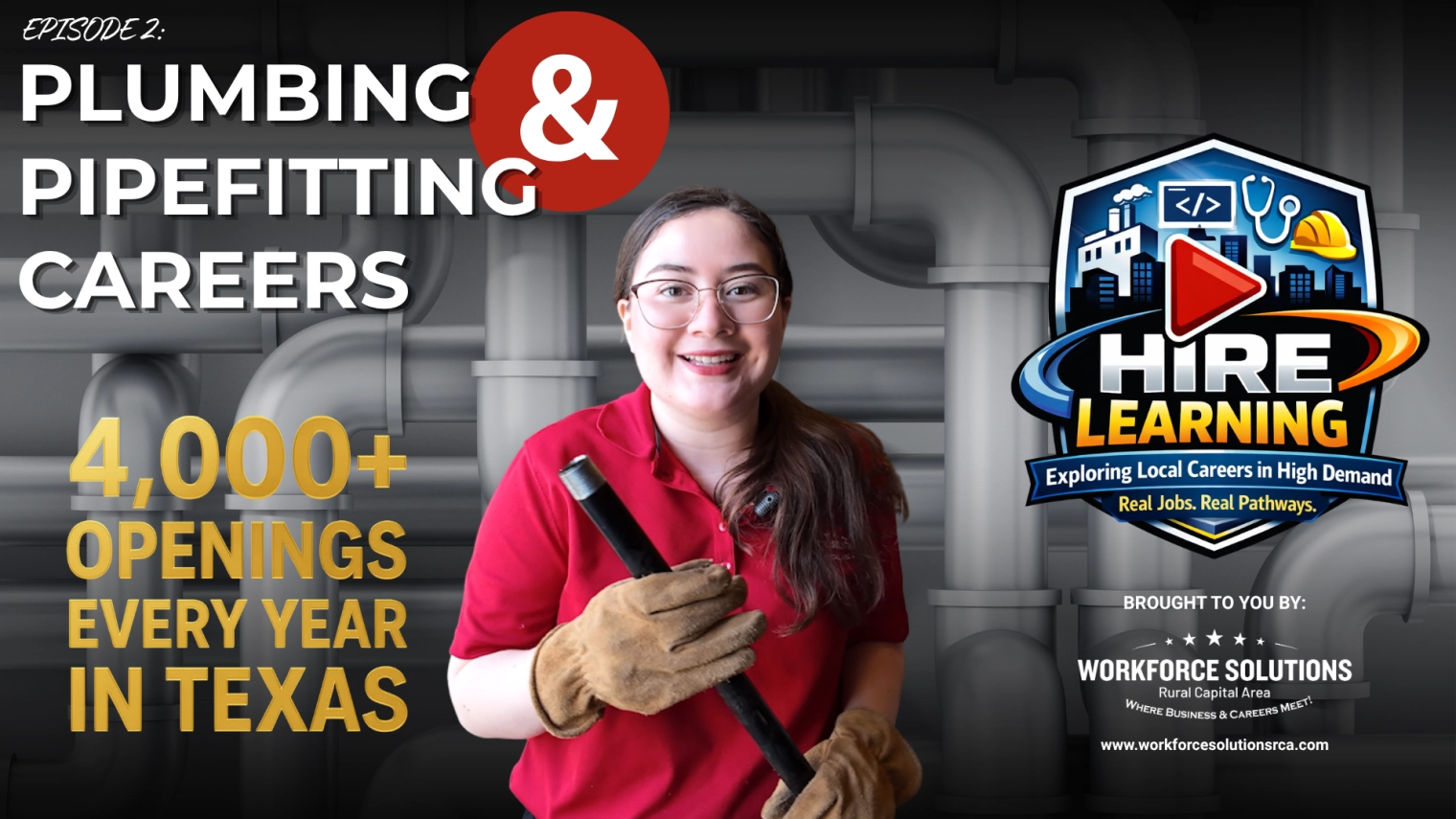 HireLearning Episode 2 Explores High-Demand Careers in Plumbing and Pipefitting
